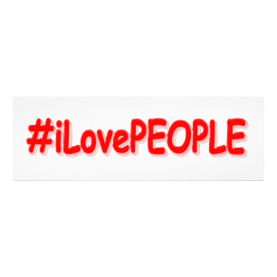 Foto "#iLovePEOPLE" Design bonito. Comprar Agora