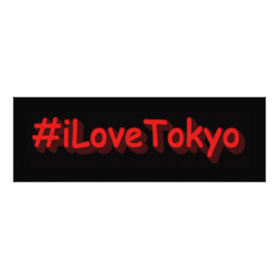 Foto "#iLoveTokyo" Design bonito. Compre agora