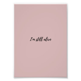 Foto I'm Still Alive