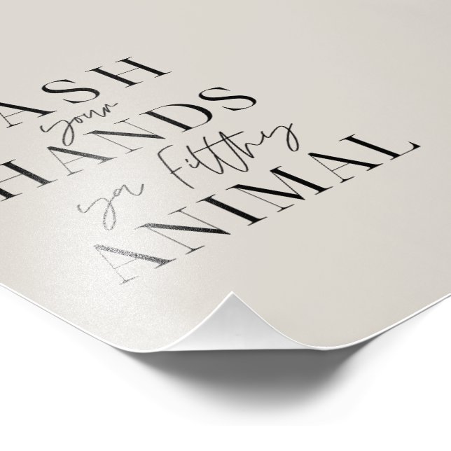 Foto Lave as mãos, seu animal sujo. (Borda)