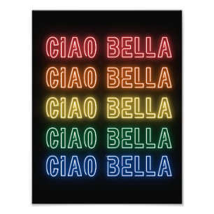 Foto Letreiro de Neon Estilo Ciao Bella Impressão Repet