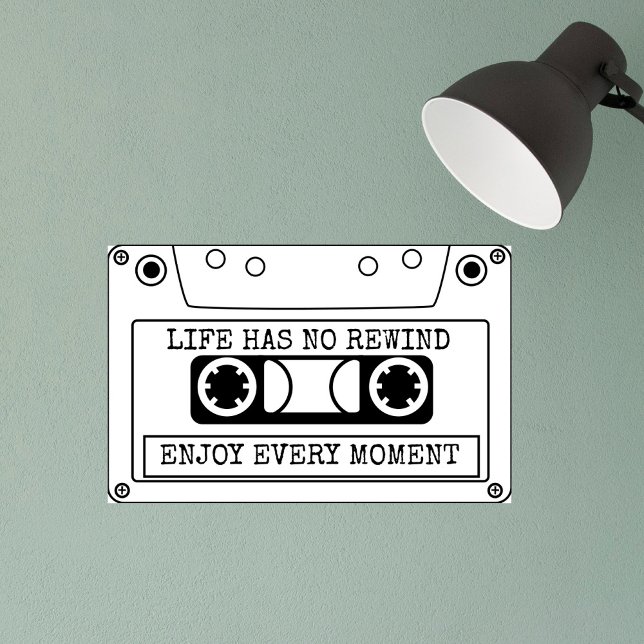 Foto Life has no rewind enjoy every moment retro tape (Life has no rewind enjoy every moment retro tape photo print by Ricaso. )