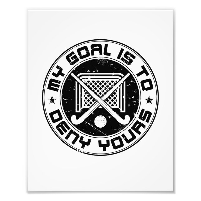 Foto Meu objetivo é negar seu goleiro de hóquei em camp (Frente)