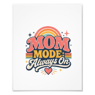 Foto Modo Mamãe Sempre Ativado Presente do Dia das Mães