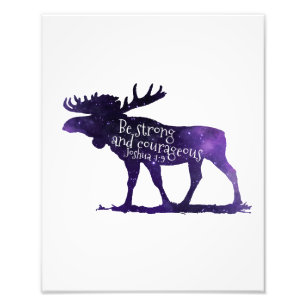Foto Moose - Seja forte e corajoso - Bíblia Verso