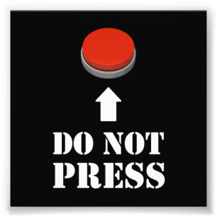 Foto Não pressione o botão vermelho