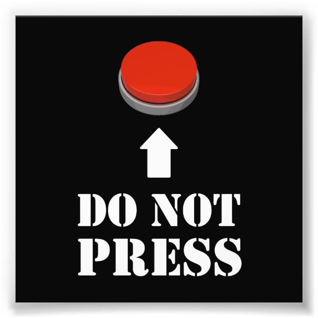 Foto Não pressione o botão vermelho (Frente)