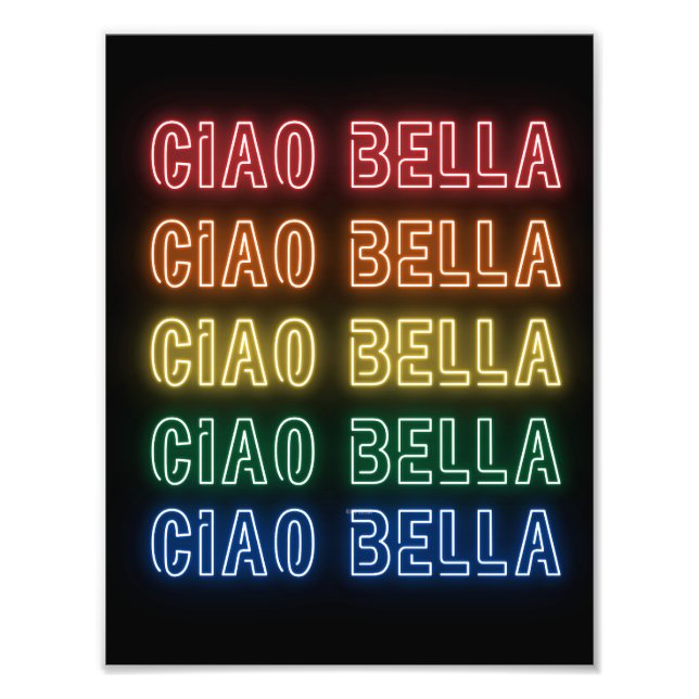 Foto Neon Sign Style Ciao Bella Repeating Rainbow Print (Frente)