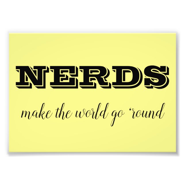 Foto NERD fazem o mundo girar (Frente)