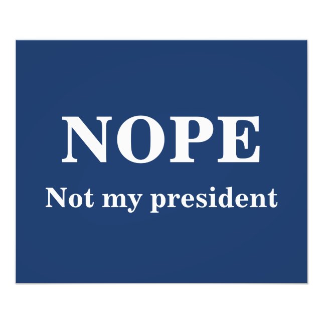 Foto NOPE Not my president customizable (Frente)