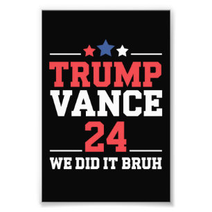Foto Nós Fizemos Isso, Cara, Nós Vencemos Trump Vance 4