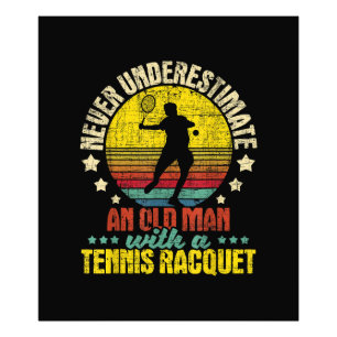 Foto Nunca Subestime Um Velho Homem - Tênis Racket Spo