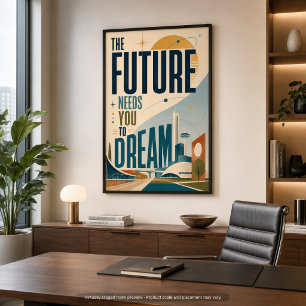 Foto O Futuro Precisa que Você Sonhe Cartaz MCM