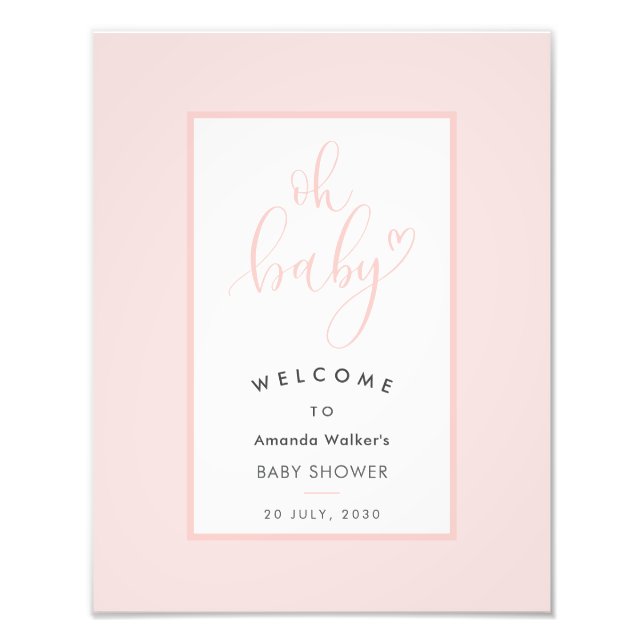 Foto Oh Baby Chic Pink Script Baby Shower Party Sign (Frente)