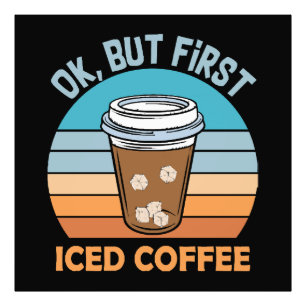 Foto ok mas primeiro café gelado