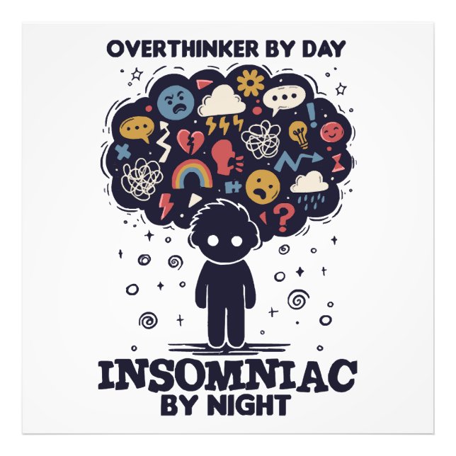 Foto Overthinker by day, Insomniac by night (Frente)