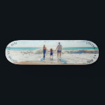 Foto personalizada skate Suas fotos e texto<br><div class="desc">Painéis de texto e fotos personalizados - Exclusivo da sua própria família/amigos personalizados do Design ou presentes pessoais no skate - Adicione sua foto / texto / mais - Redimensionar e mover ou remover elementos / imagem com a ferramenta Personalização! Escolha fonte / tamanho / cor! Boa Sorte - Seja...</div>