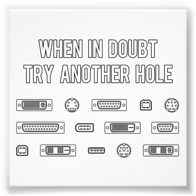 Foto Quando tiver dúvidas, tente outro buraco de porta  (Frente)