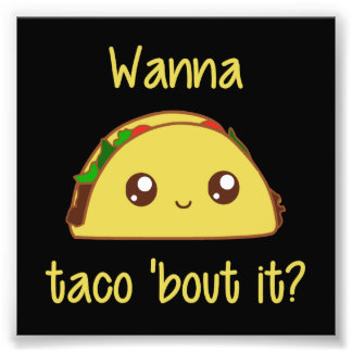 Foto Quer Taco?