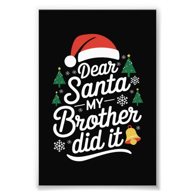 Foto Querido Papai Noel Meu Irmão Fez Isso Funny Natal  (Frente)