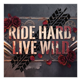 Foto ride hard, live wild