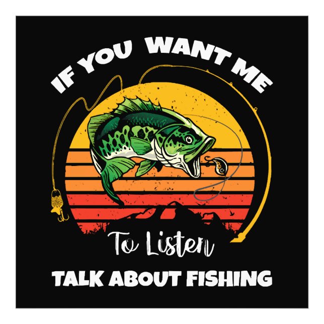 Foto Se Você Quer Que Eu Ouça, Fale Sobre Pesca (Frente)