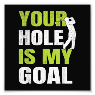 Foto Seu Buraco É Meu Objetivo - Jogador de Golfe Humor