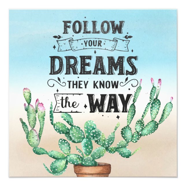 Foto Siga seus sonhos | Watercolor Cactus & Quote (Frente)