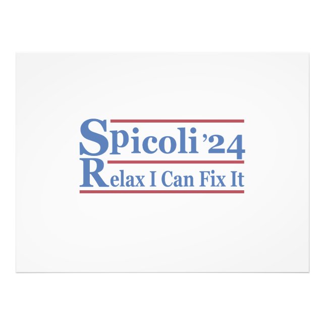Foto Spicoli 24 Relaxe Posso Consertá-Lo Engraçado Elei (Frente)