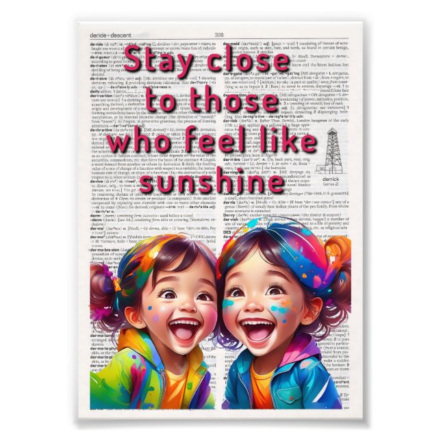 Foto Stay Close to those who feel like Sunshine (Frente)