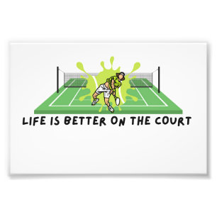 Foto Tênis Life is better on Court Photo Impressão