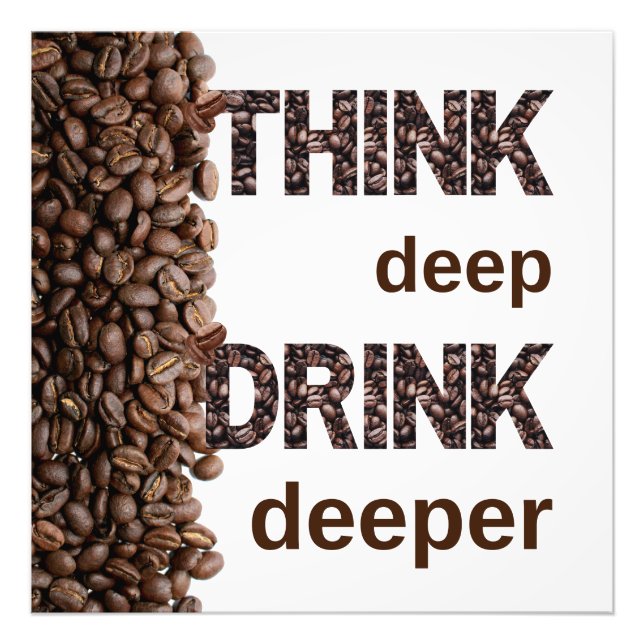 Foto Think Deep Coffee Poster (Frente)