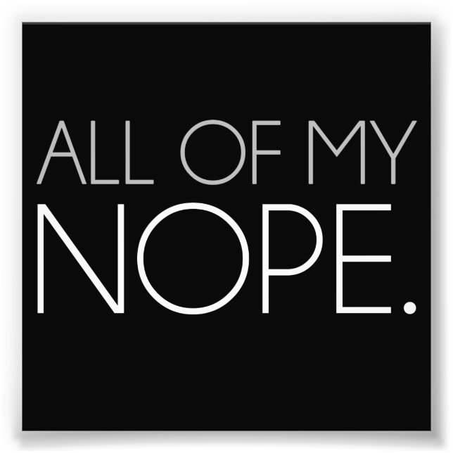 Foto Todo o meu NOPE (Frente)