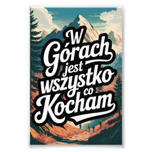 Foto W górach jest wszystko co kocham
