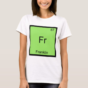 Fr - Camiseta engraçada do símbolo do elemento quí