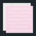 Frase personalizada, cartão rosa claro moderno<br><div class="desc">Frase personalizada,  cartão branco rosa claro elegante moderno 
Personalize com nome,  frase ou texto</div>