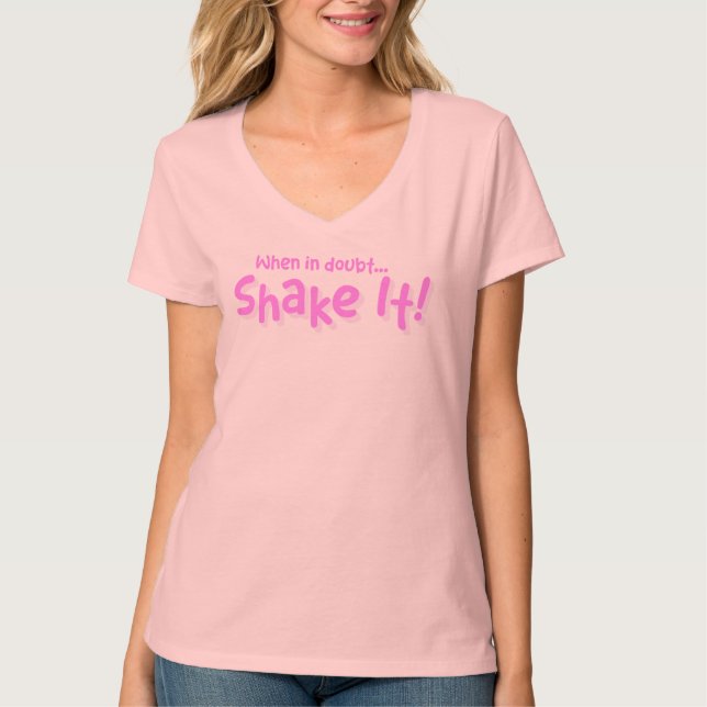 Frases Elegantes- Shake It! Camiseta Básica com De (Frente)