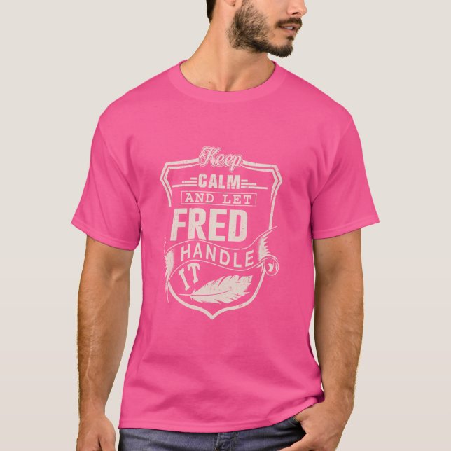 Fred Primeiro Nome Camisa Fred Nome Aniversário (Frente)