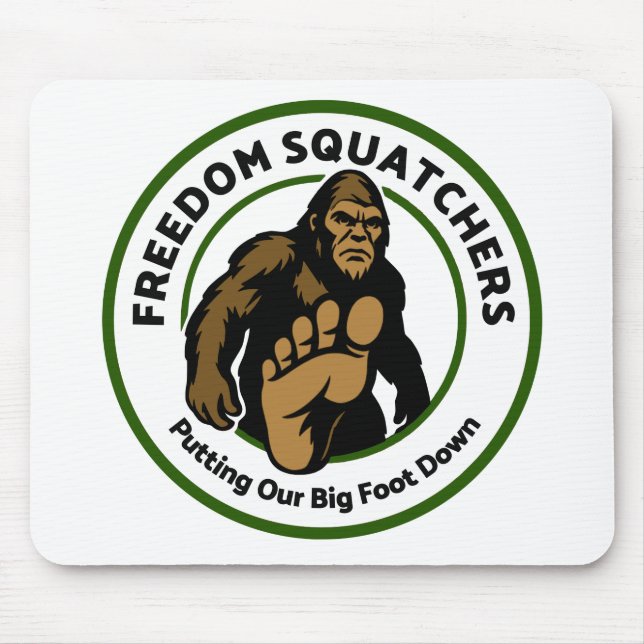 Freedom Squatchers "Big Foot Down" Mouse Pad (Frente)