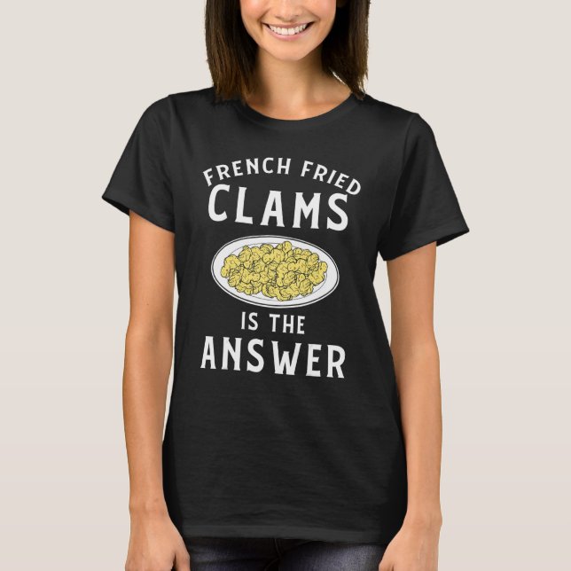 French Fried Clam Apparel  Top  Clams  Design (Frente)