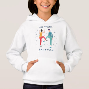 FRIENDS™ A Rotina