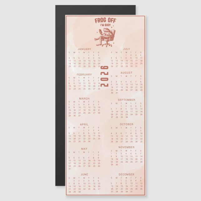 FROG Off I'm Busy  2026 Brown Frog Calendar (Frente/Verso)