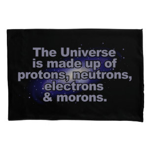 "Fronha de almofada engraçadas do universo"