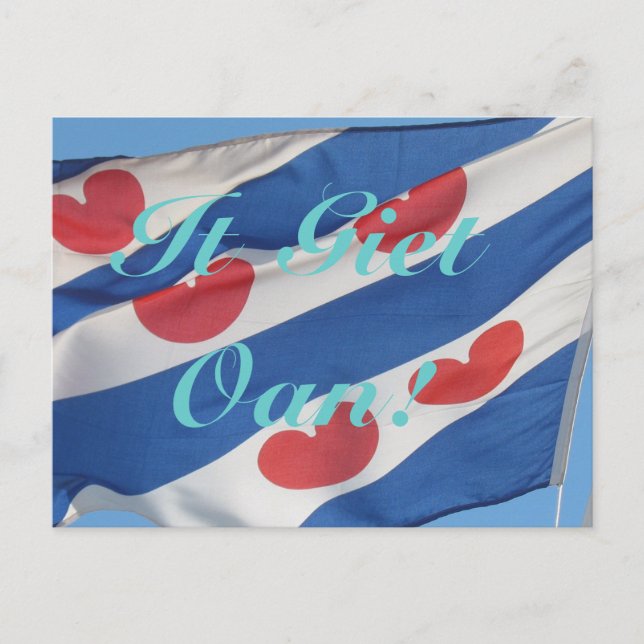 Fryslan Flag & Text It Giet Oan! Cartão Postal (Frente)