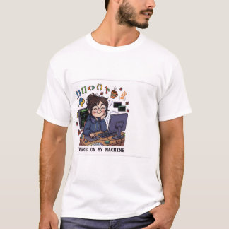 FUNCIONA NA MINHA MÁQUINA - Camiseta Divertida de