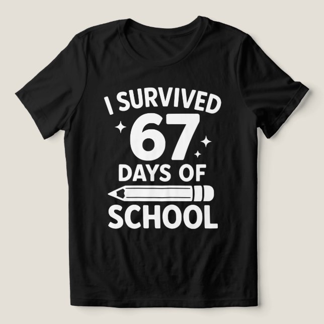Funny 67 Days School Meme for Teachers (Design frontal)