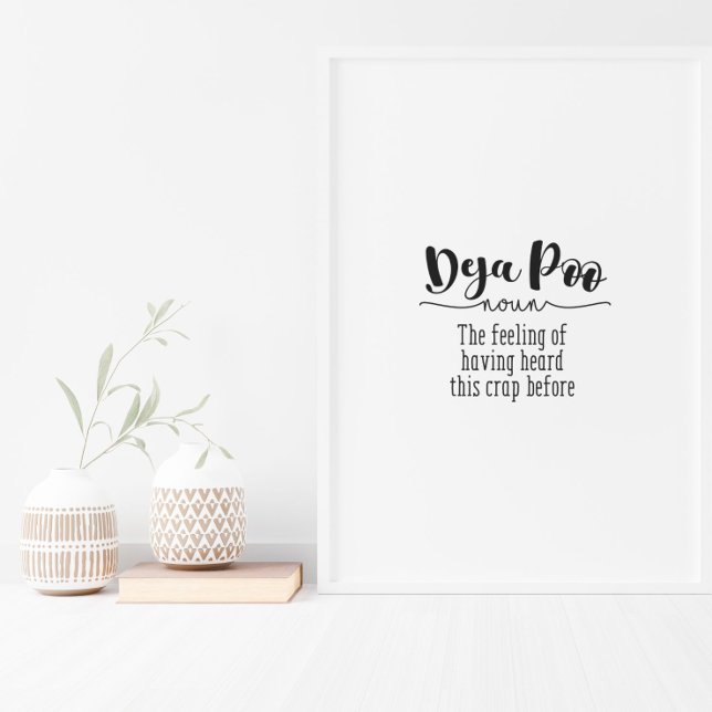 Funny Bathroom Toilet Deja Poo Quote Text Poster (Criador carregado)