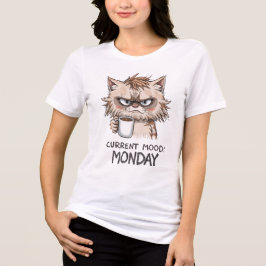 Funny Cat T-Shirt | Current Mood Monday