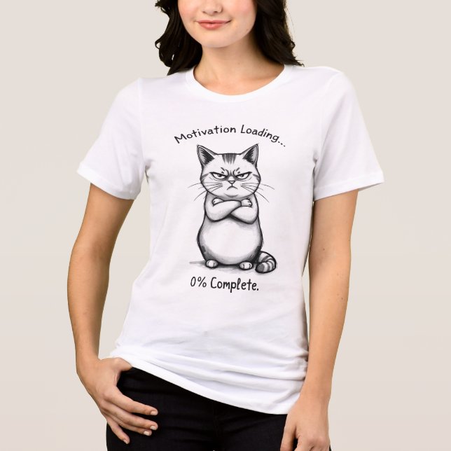 Funny Cat T-Shirt | Motivation Loading 0% Complete (Frente)