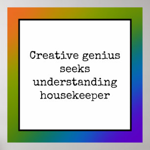 Funny Creative Genius Housekeeper Poster